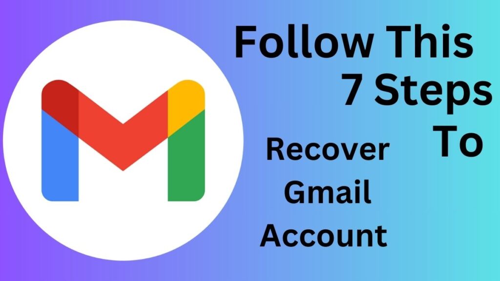 How to Recover Gmail Account without Password and Mobile Number