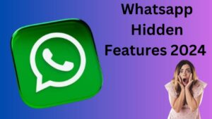 Whatsapp Hidden Features 2024